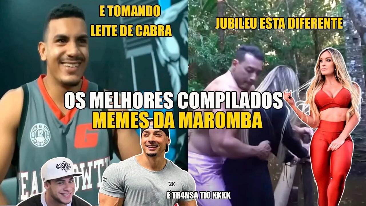 OS MELHORES COMPILADOS DE MEMES DA MAROMBA - O JUBILEU DESCONTROLADO😳😂