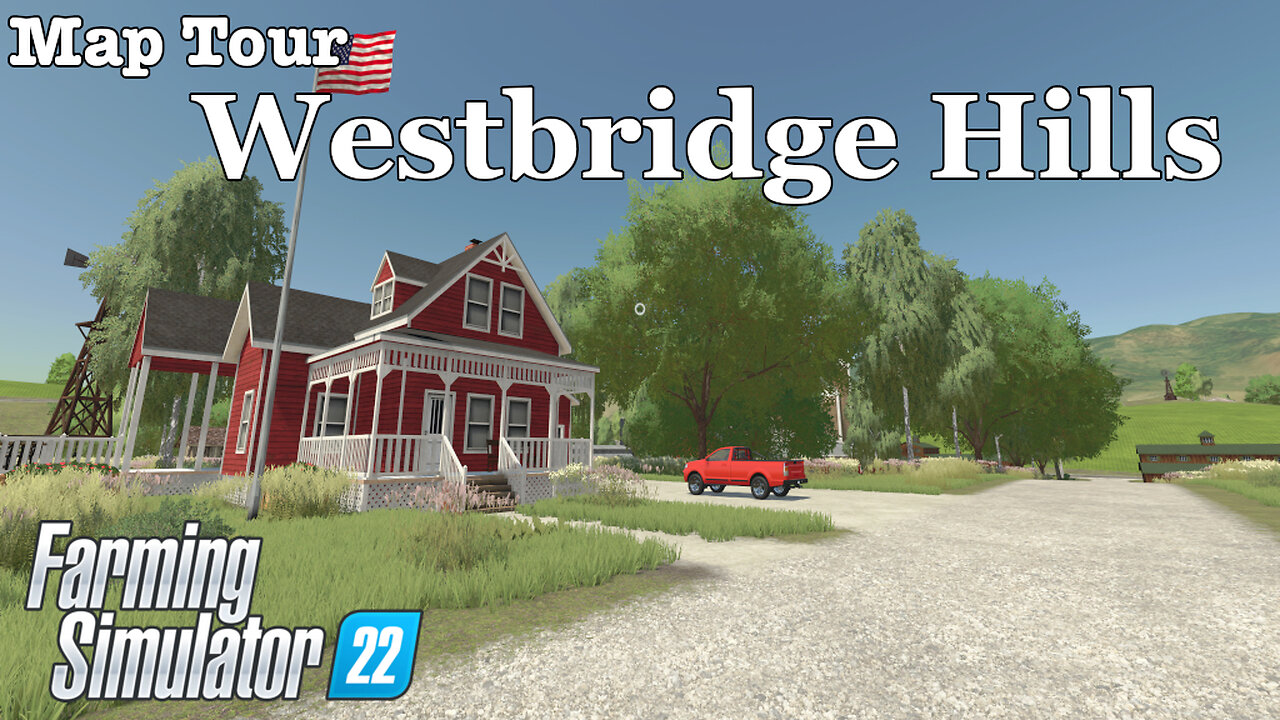 Map Tour | Westbridge Hills | Farming Simulator 22