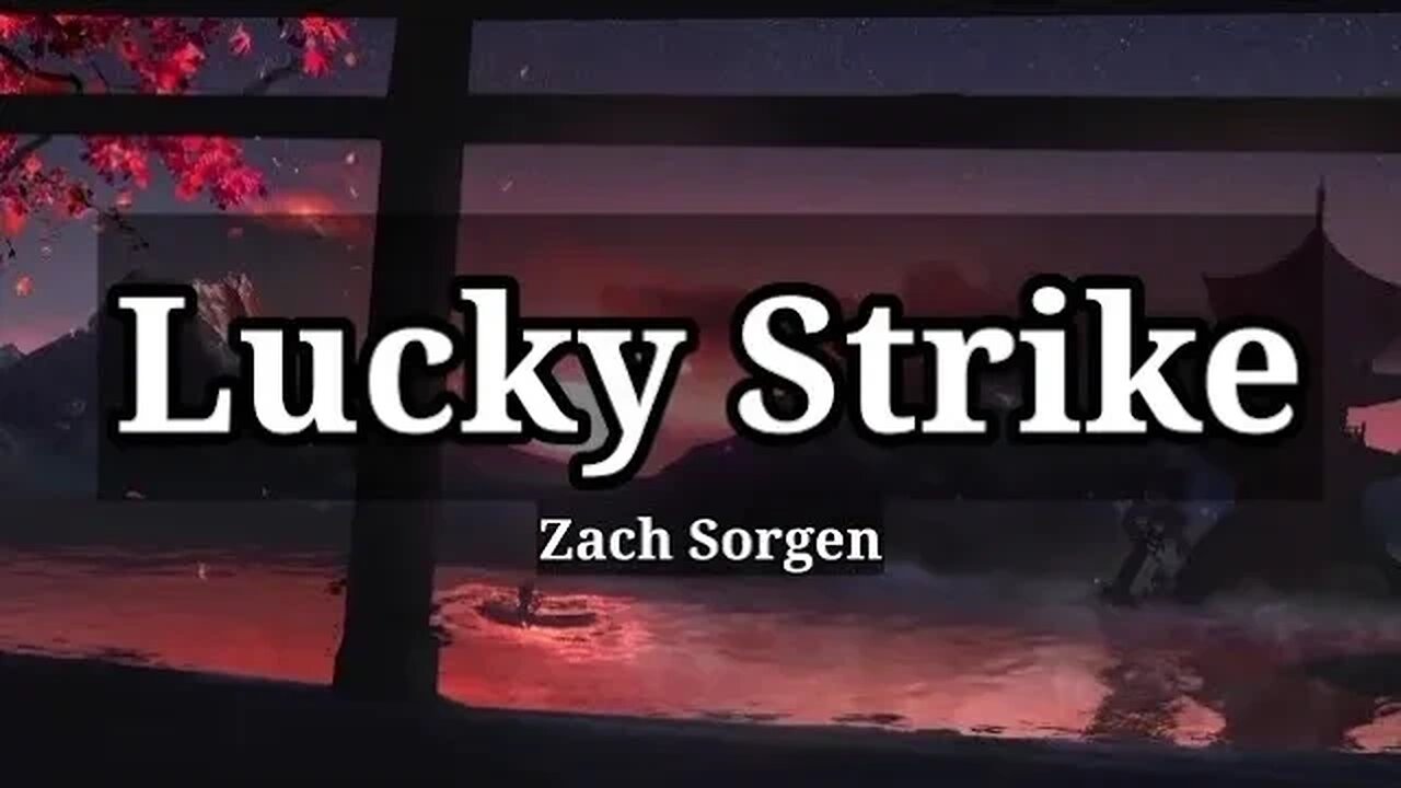 Lucky Strike | Lyrics