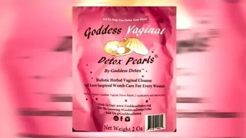 Canada Bans "Goddess Vaginal Detox Pearls"