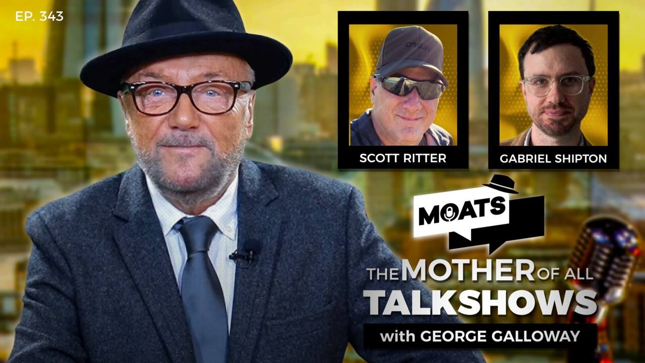 SANDS OF TIME - MOATS with George Galloway Ep 343