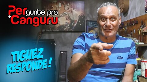 Tiguez Responde! Ep.78 - PERgunte pro CANGURU