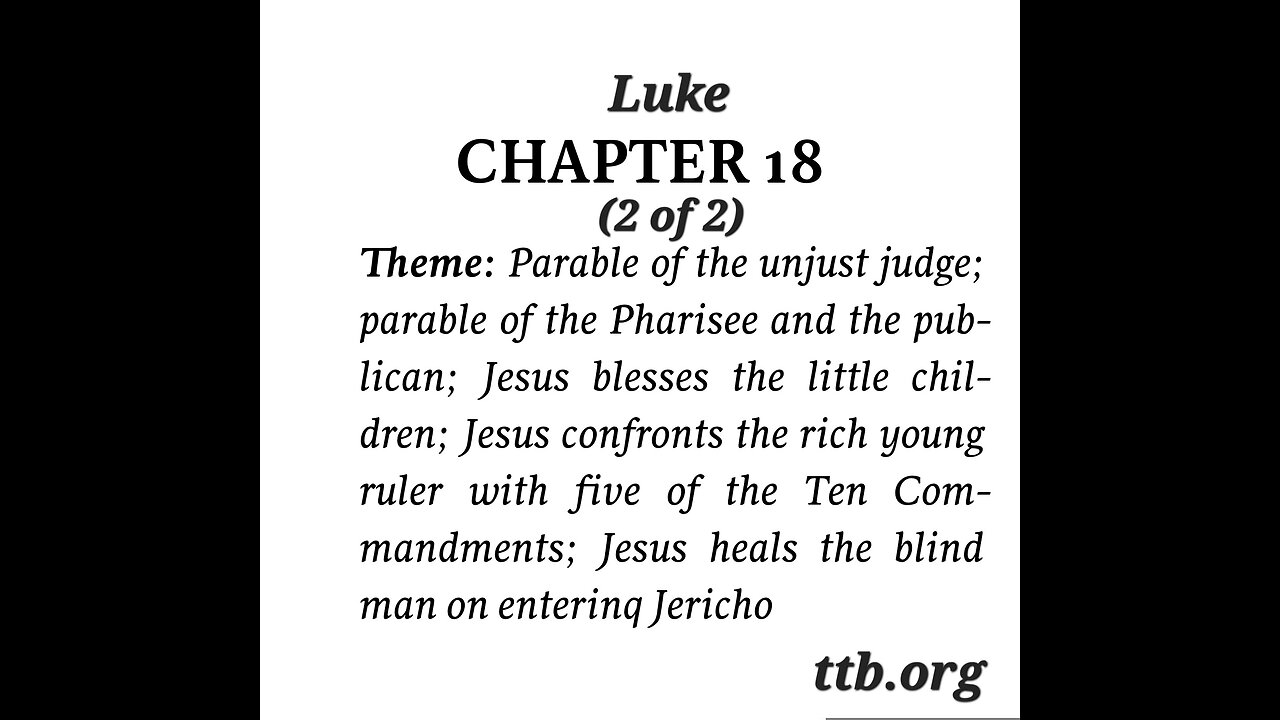 Luke Chapter 18 (Bible Study) (2 of 2)