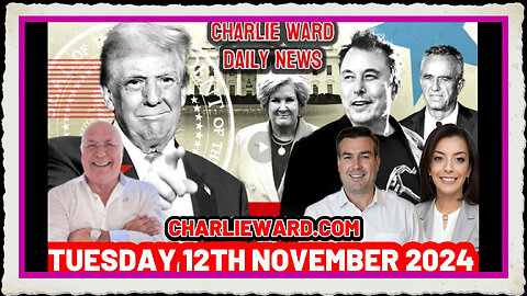 CHARLIE WARD DAILY NEWS WITH PAUL BROOKER TUESDAY 12TH NOVEMBER 2024