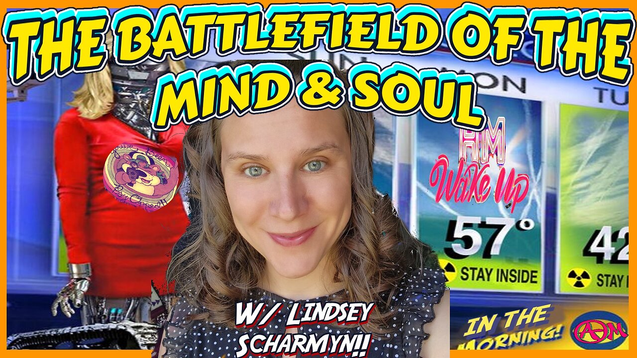 The Battlefield is Your Mind & Soul! w/ Lindsey Scharmyn!