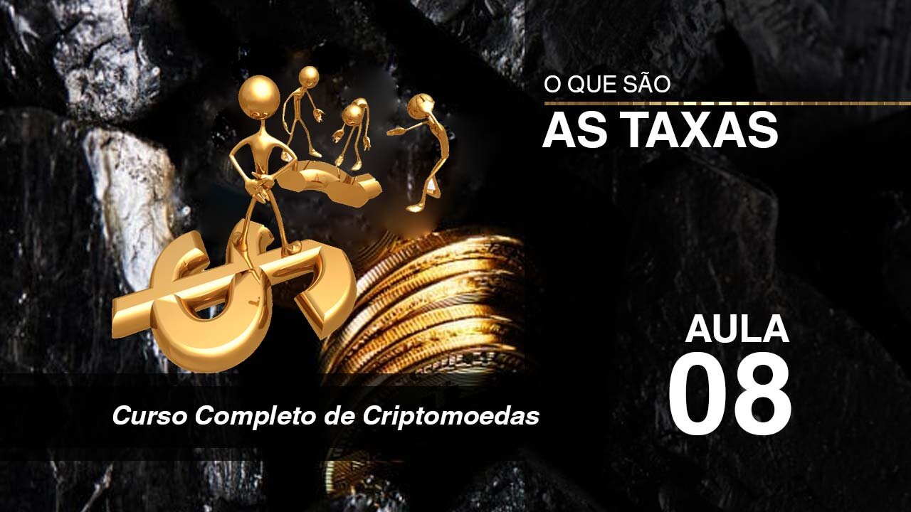 Aula 07 - Taxas - Áudio Book - Curso Completo Criptomoedas