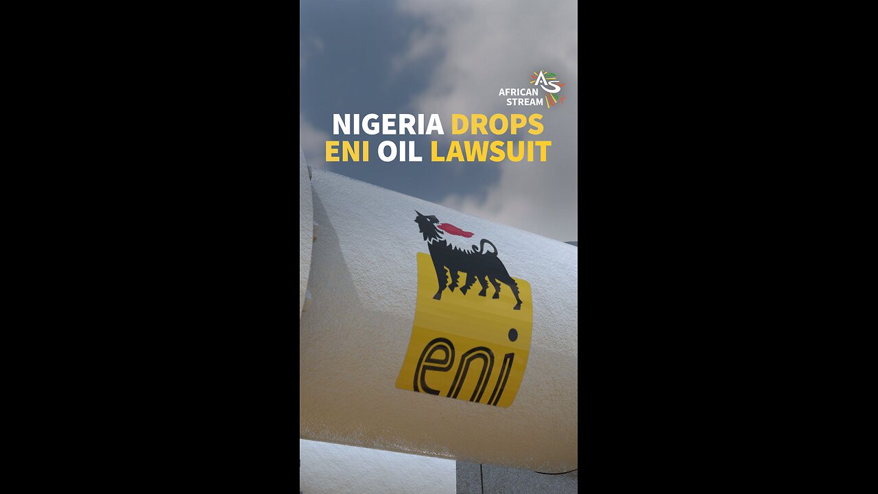 NIGERIA DROPS ENI OIL LAWSUIT