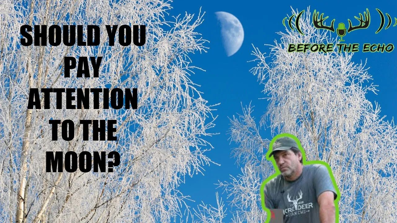 Should you worry about MOON PHASE as a deer hunter?