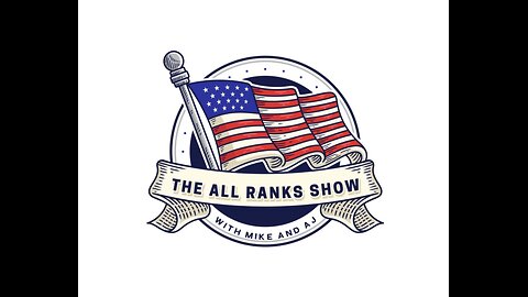 The All Ranks Show Episode 2: VA, Free Speech, RFK JR & more!!