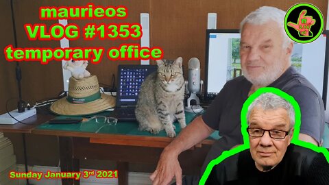 maurieos VLOG #1353 temporary office