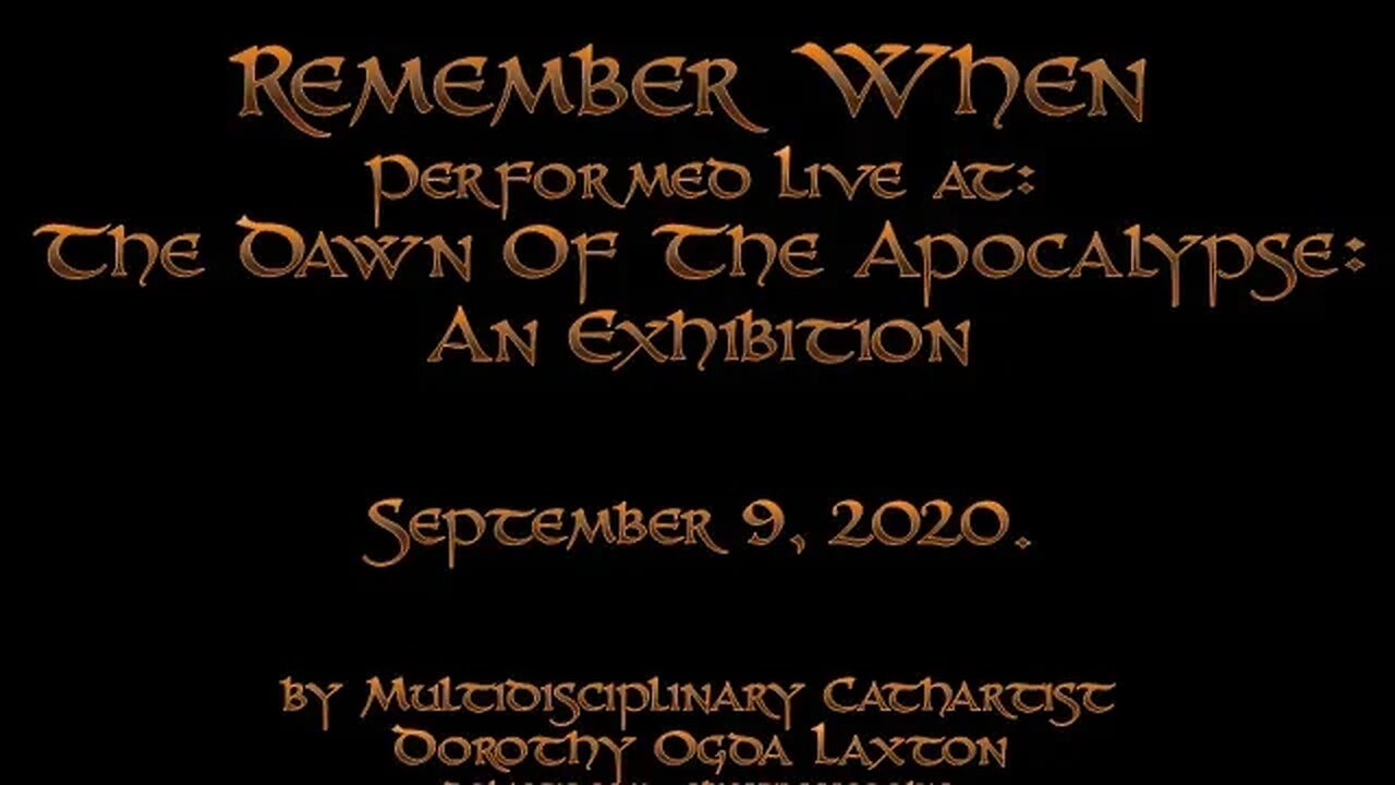 Remember When. Live at "The Dawn Of the Apocalypse". September 9, 2020