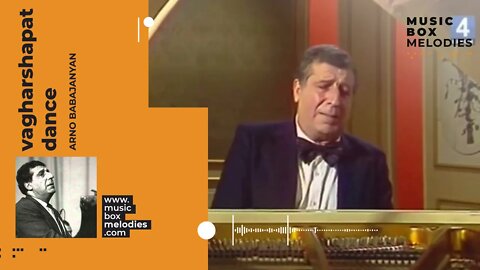 [Music box melodies] - Vagharshapat dance by Arno Babajanyan