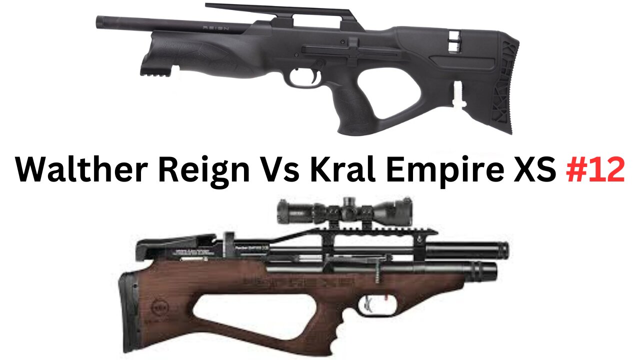 Kral Empire XS Vs Walther Reign