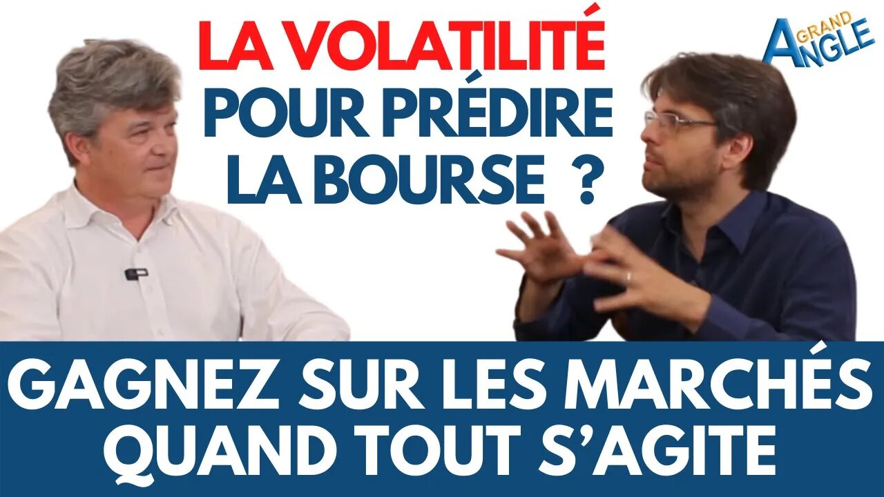 Gagnez en Bourse quand tout s’agite : prévoir les marchés financiers en période de volatilité