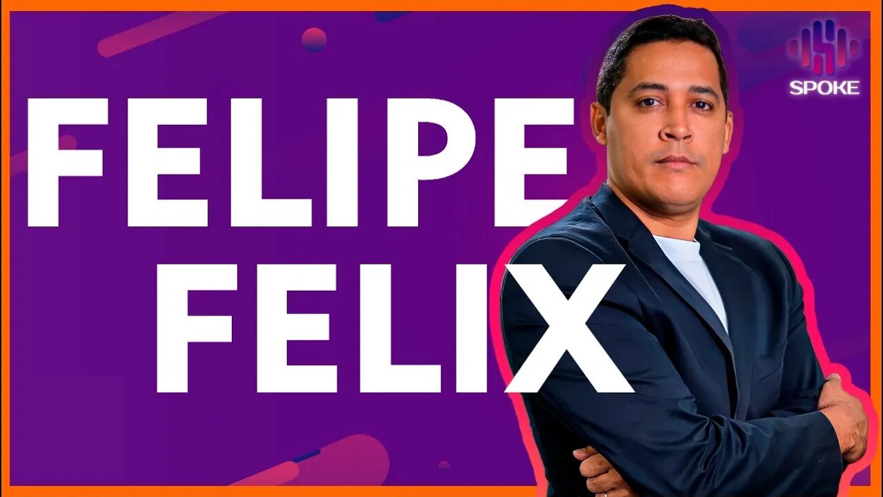 Felipe Felix - #SPOKEPDC 88