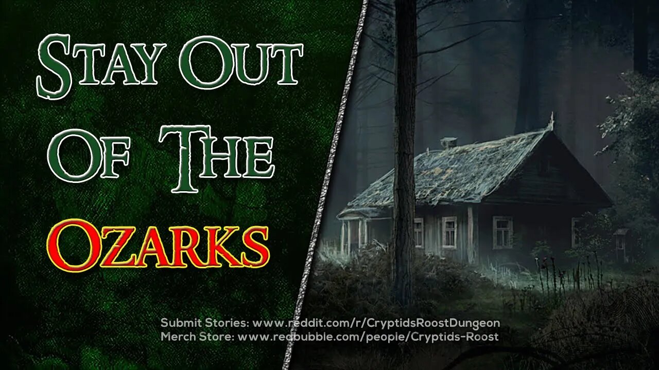 Stay Out of the Ozarks (Missing Person / Dogman CreepyPasta)