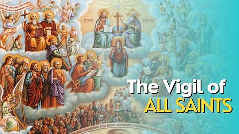 The Vigil of All Saints