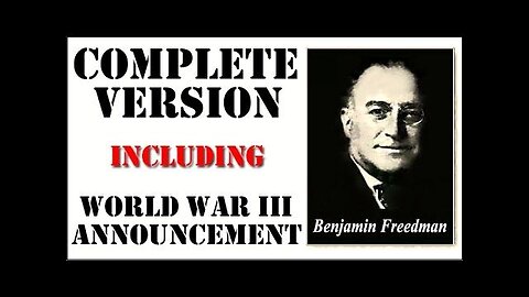 PATRIOT REVEALS PLANNED WORLD WAR 1, 2, AND NOW 3...benjamin-freedman