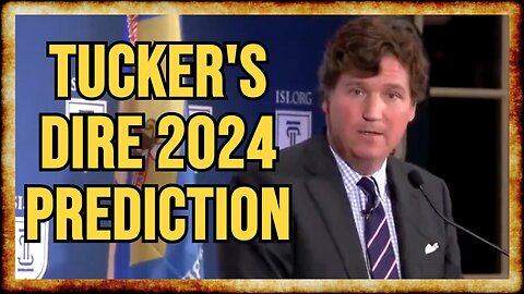 Tucker: 2024 Election WON'T BE Trump vs Biden