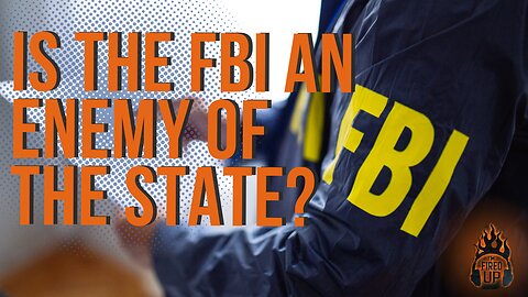 Is The FBI An Enemy Of The State? With Special Guest FBI Whistleblower Kyle Seraphin | I'm Fired Up With Chad Caton