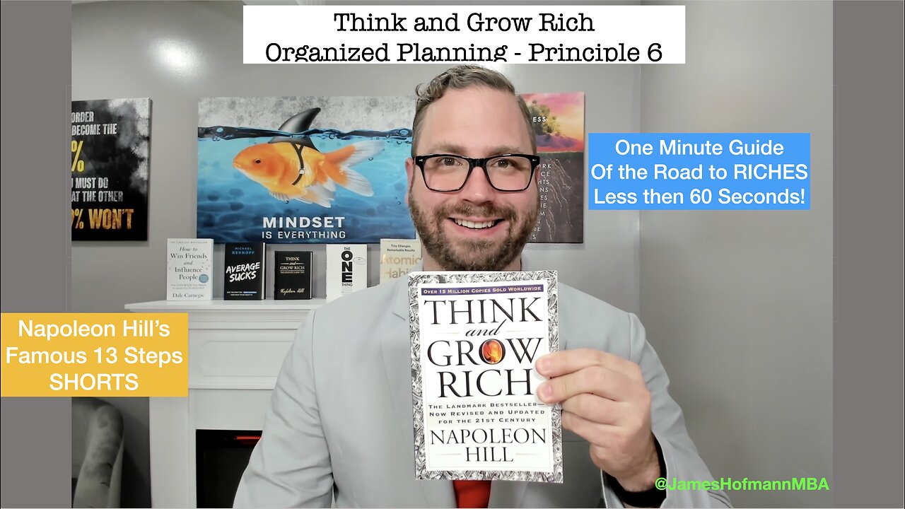 Organized Planning - The Sixth Step to Riches in Napoleon Hill’s Think and Grow Rich