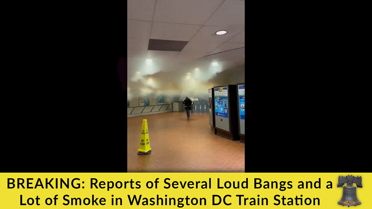 BREAKING: Reports of Several Loud Bangs and a Lot of Smoke in Washington DC Train Station