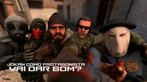 CS-GO Jokan agora é o protagonista, vai dar bom? #CSGO #CSComOsAmigos
