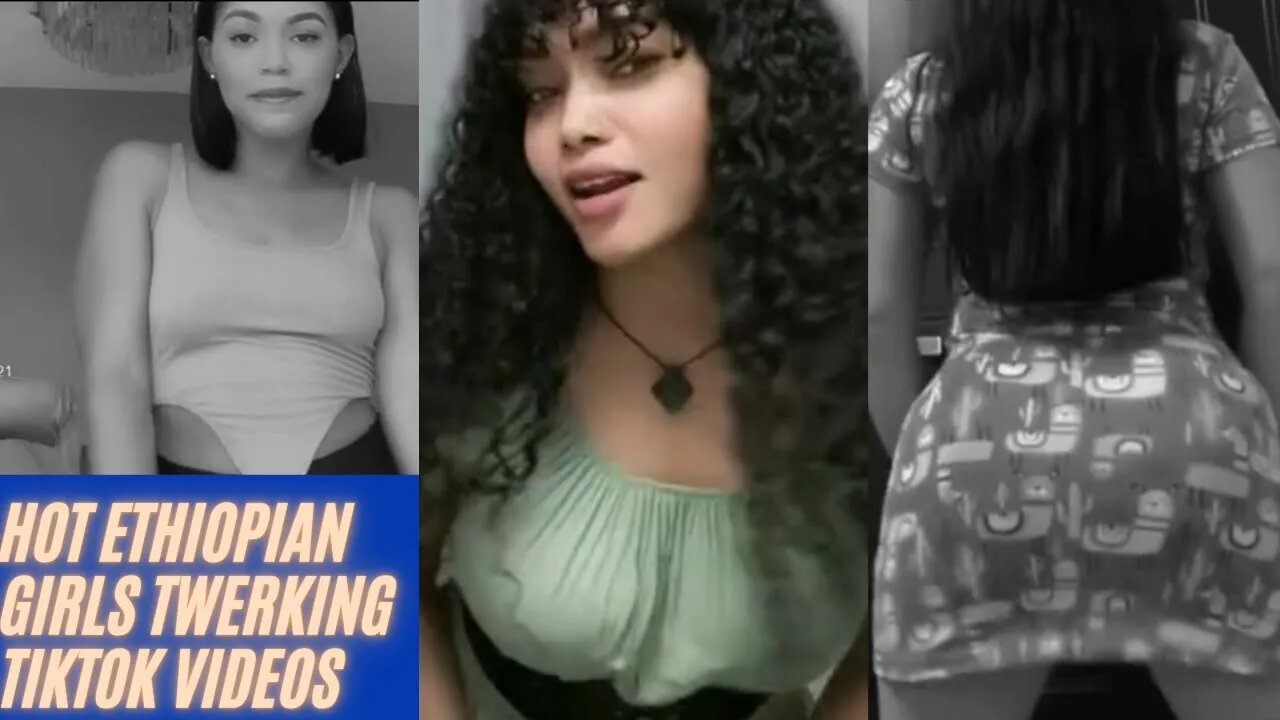 Ethiopian girls twerking new tiktok videos (2022)- ማራኪ የሀበሻ ሴቶች ሴክሲ ዳንስና ጭፈራ