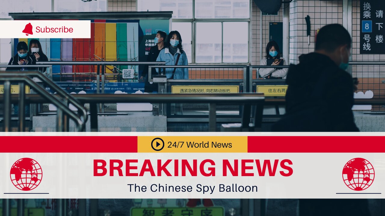 The Chinese Spy Balloon