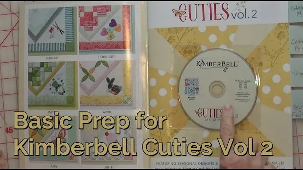 Prep for Kimberbell Cuties Vol 2, No Stitch, File Mngt, Book Overview, & Background Quilting Options