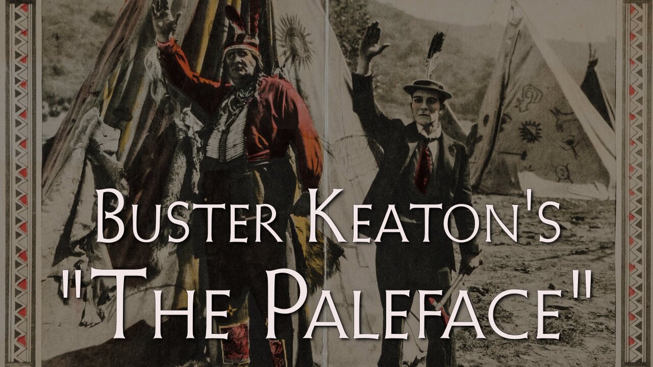 Buster Keaton's "The Paleface" (1922), Public Domain Movie