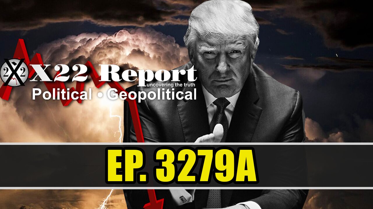 X22 Report Today - The People Know It Now