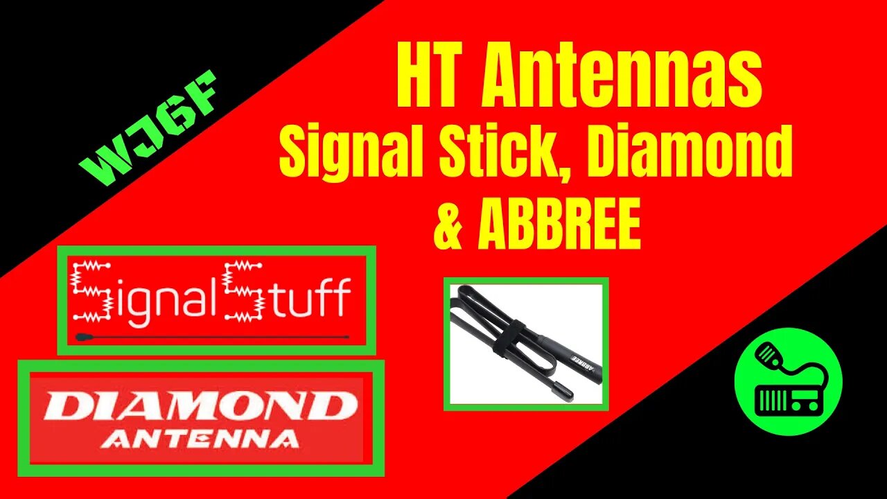 HT Antenna Comparison - Signal Stick, Diamond SRH770S and Abbree