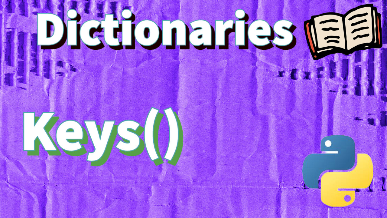 full tutorial on keys() method in🐍 python 📚 dictionaries 2023