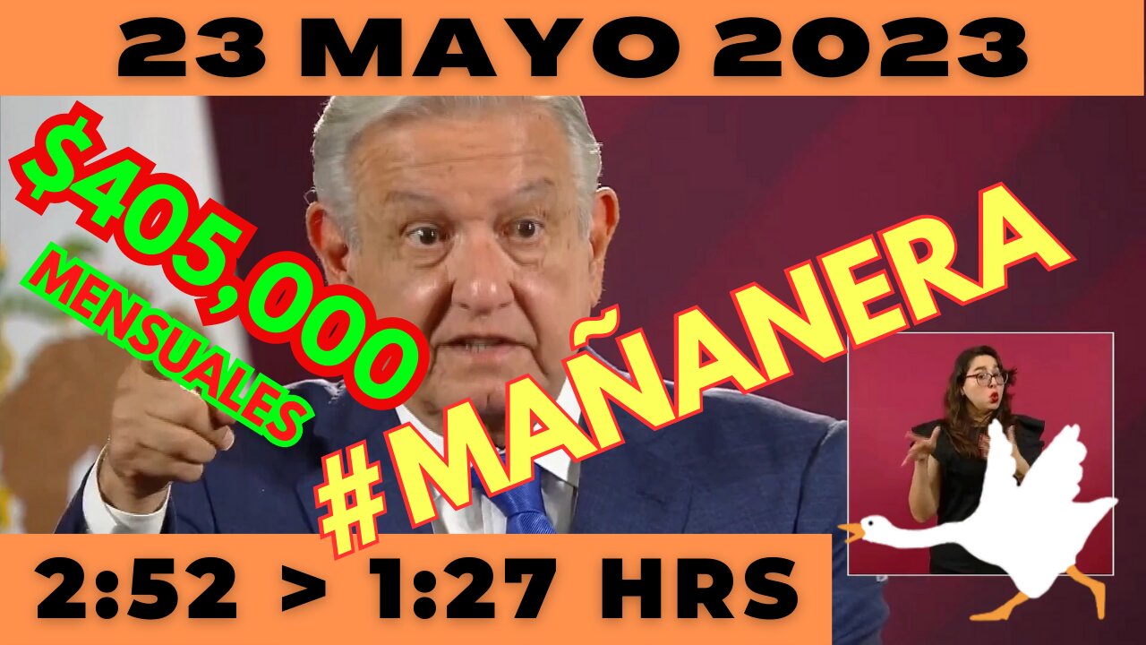 💩🐣👶 #AMLITO | Mañanera *Martes 23 de Mayo 2023* | El gansito 2:52 a 1:27.