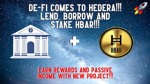 De-FI Comes To Hedera!!! Lend, Borrow & Stake HBAR!!!