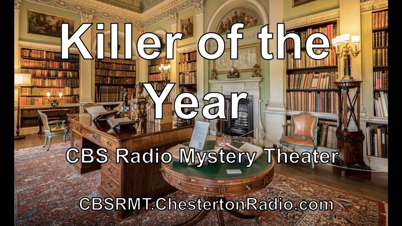 Killer of the Year - CBS Radio Mystery Theater