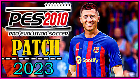 PES 2010 PATCH 2022/2023 PARA PC - TUTORIAL COMPLETO E FÁCIL