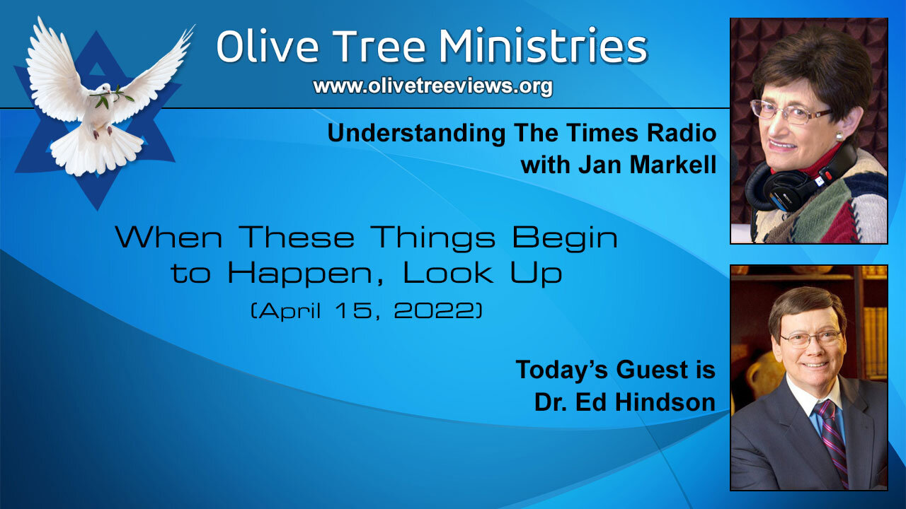 When These Things Begin to Happen, Look Up – Dr. Ed Hindson