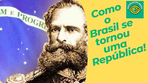 DEODORO DA FONSECA E A REVOLUÇÃO REPUBLICANA: o que você precisa saber #001