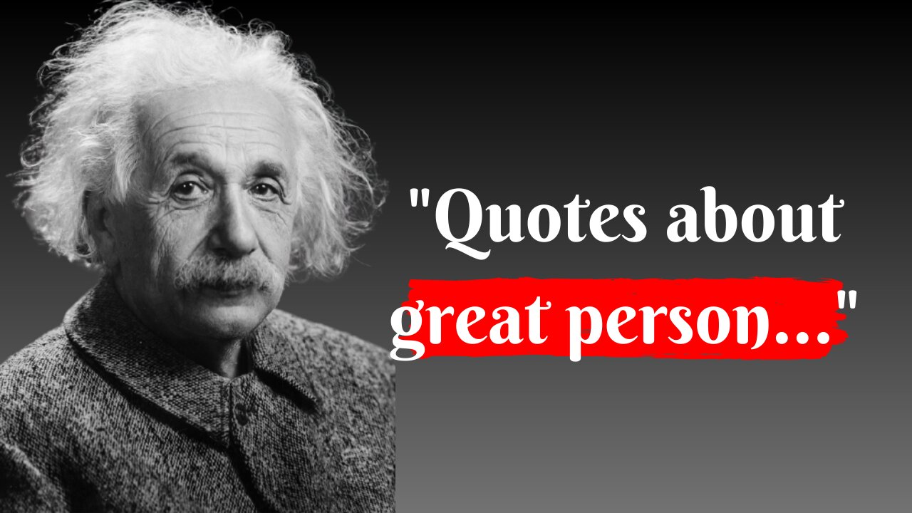 Albert Einstein's quotes|| quotes about great persons.