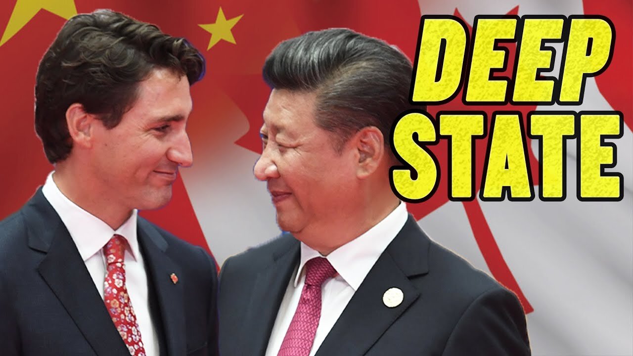 Canada's Pro-China Deep State