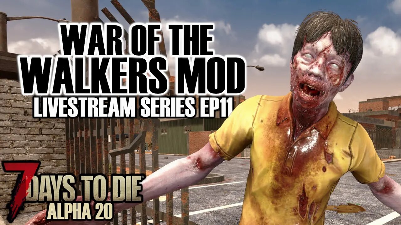 7 Days to Die Alpha 20 | War of the Walkers mod ep11 | Moving to a new base! | #live