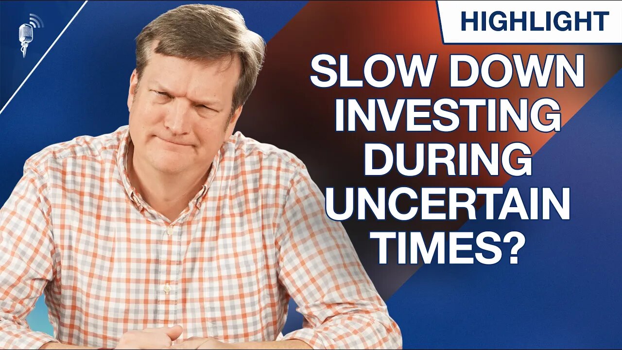 Should You Slow Down Investing During This Uncertain Time?