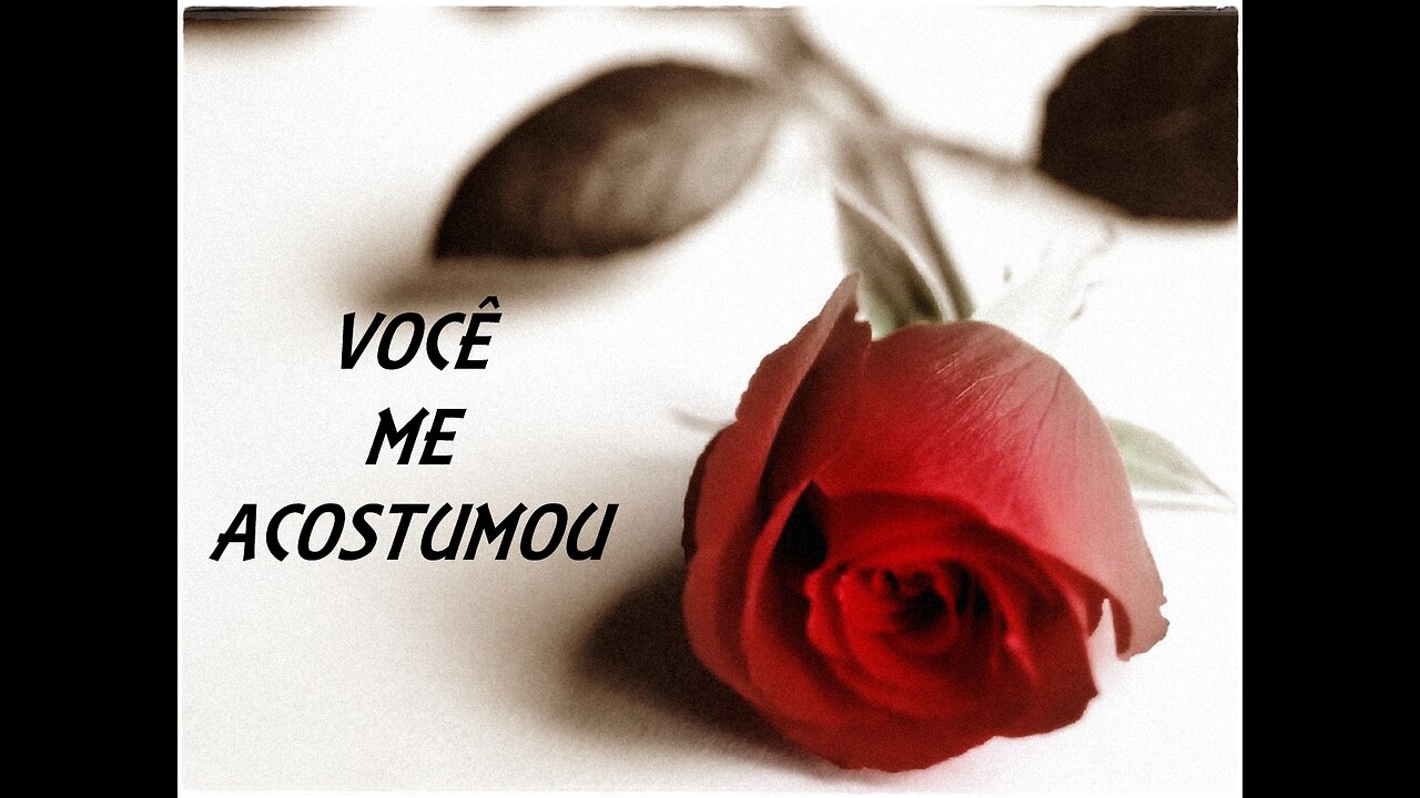 VOCÊ ME ACOSTUMOU (ANDREA BOCELLI)