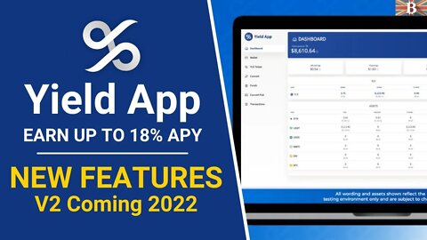 Yield App V2 New Features Coming 2022