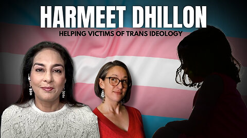 Trump's Assistant AG Pick Harmeet Dhillon on Fighting for Victims of Trans Ideology