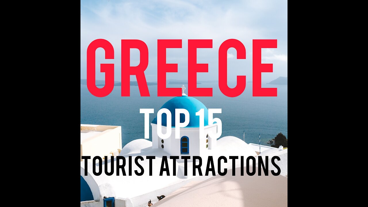 TOP 15 PLACES IN GREECE