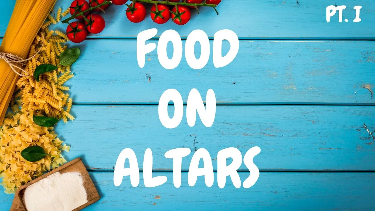 Food On Altars Pt I - Nutrition Time with Dr. Shika
