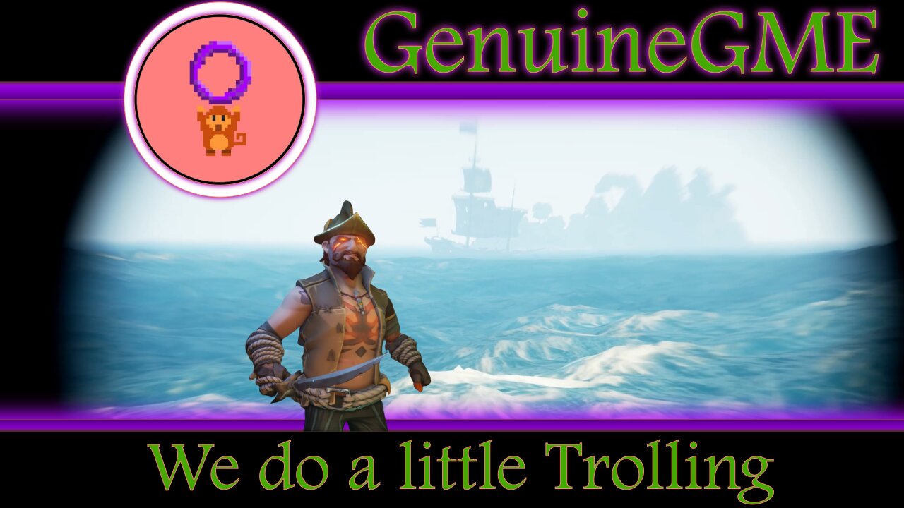 Sea of Thieves | We do a little Trolling